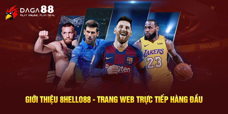 Giới thiệu 8Hello88 - Trang web trực tiếp hàng đầu